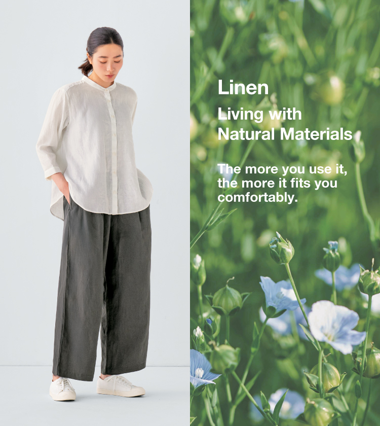 Living with Natural Materials. The more you use it, the more it fits you comfortably.